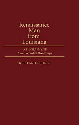 Cover image for Renaissance Man from Louisiana: A Biography of Arna Wendell Bontemps