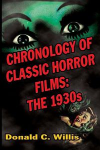 Cover image for Chronology of Classic Horror Films: The 1930s