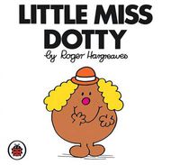 Cover image for Little Miss Dotty V14: Mr Men and Little Miss