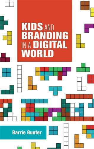 Cover image for Kids and Branding in a Digital World