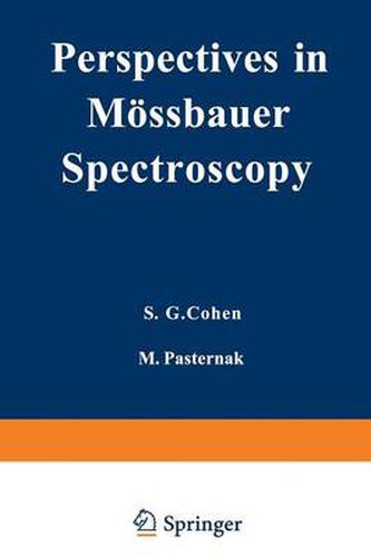 Cover image for Perspectives in Moessbauer Spectroscopy: Proceedings of the International Conference on Applications of the Moessbauer Effect, held at Ayeleth Hashahar, Israel, August 28-31, 1972