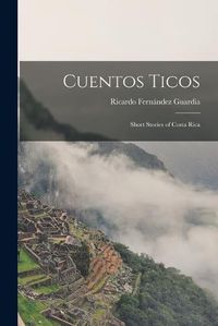 Cover image for Cuentos Ticos