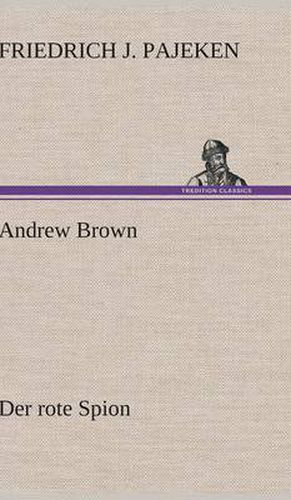 Andrew Brown - Der Rote Spion