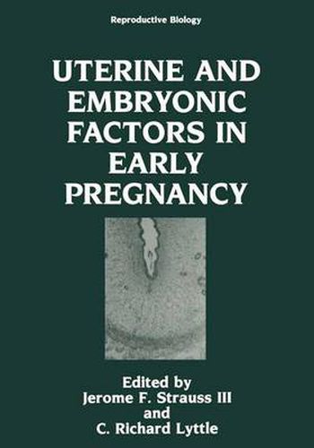 Cover image for Uterine and Embryonic Factors in Early Pregnancy: Workshop Proceedings