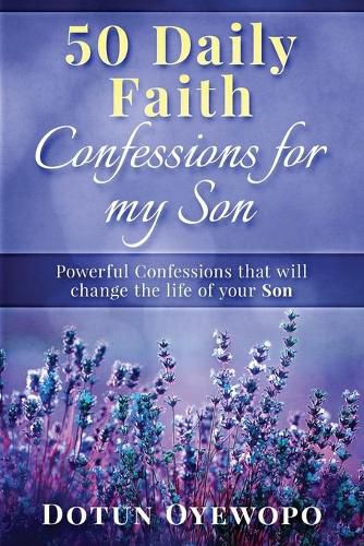 Cover image for 50 Daily Faith Confessions for My Son