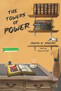 Cover image for The Towers of Power: The Antichrists / Scrolls 1-8