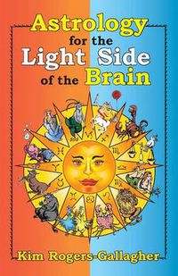 Cover image for Astrology for the Light Side of the Brain