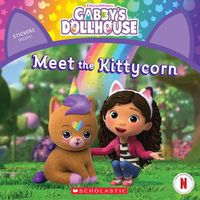 Cover image for Meet the Kittycorn (Gabby's Dollhouse Storybook)