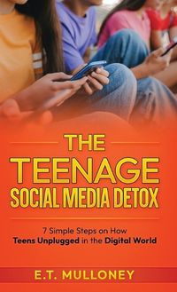 Cover image for The Teenage Social Media Detox