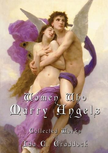 Cover image for Women Who Marry Angels: Collected Works of Ida Craddock