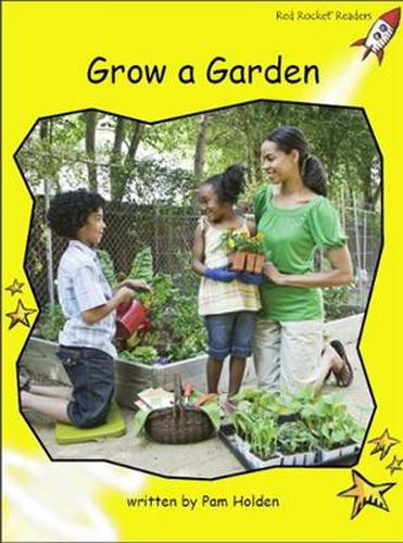 Cover image for Red Rocket Readers: Early Level 2 Non-Fiction Set C: Grow a Garden
