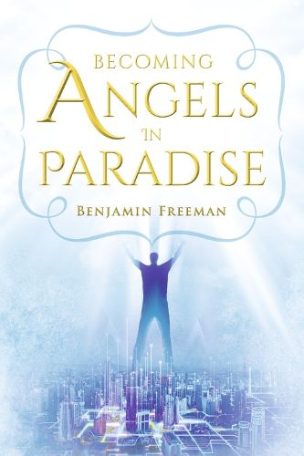 Cover image for Becoming Angels in Paradise