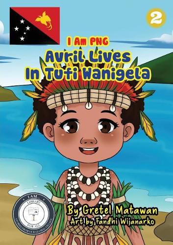 Cover image for Avril Lives In Tufi Wanigela