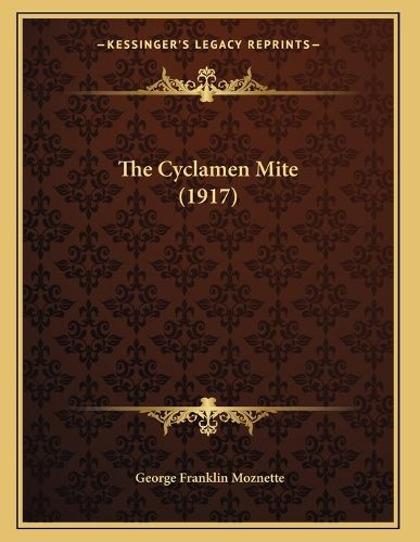 Cover image for The Cyclamen Mite (1917)