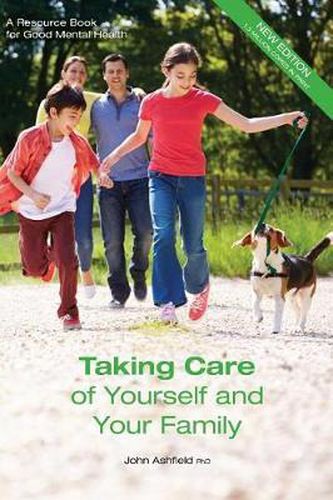 Cover image for Taking Care of Yourself and Your Family: A Resource Book for Good Mental Health