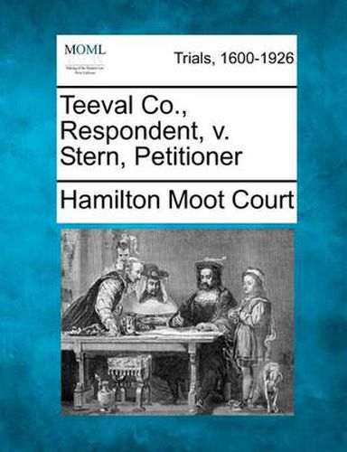 Cover image for Teeval Co., Respondent, V. Stern, Petitioner