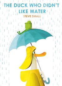 Cover image for The Duck Who Didn't Like Water