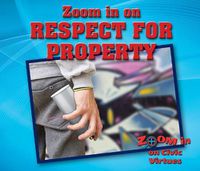 Cover image for Zoom in on Respect for Property