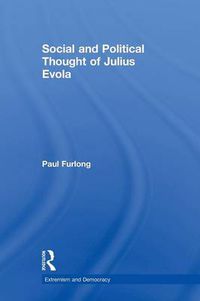 Cover image for Social and Political Thought of Julius Evola