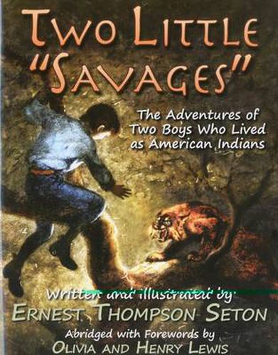 Cover image for Two Little Savages: The Adventures of Two Boys Who Lived as American Indians