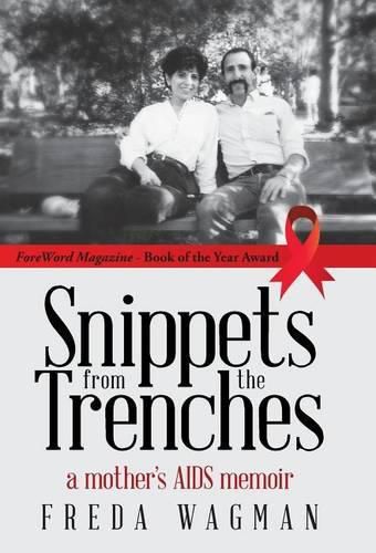 Cover image for Snippets from the Trenches: a mother's AIDS memoir