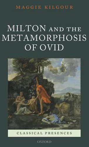 Cover image for Milton and the Metamorphosis of Ovid