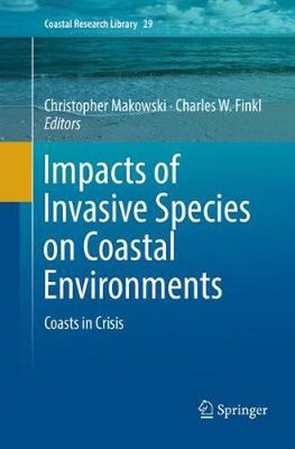 Cover image for Impacts of Invasive Species on Coastal Environments: Coasts in Crisis