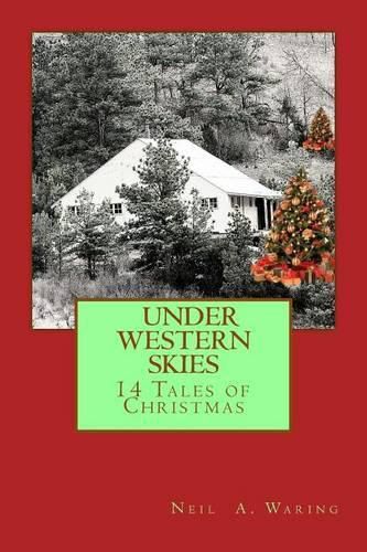 Cover image for Under Western Skies: 14 Tales of Christmas