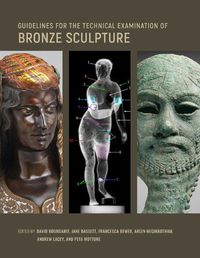 Cover image for Guidelines for the Technical Examination of Bronze Sculpture