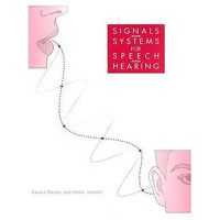 Cover image for Signals and Systems for Speech and Hearing