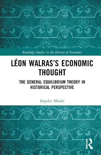 Leon Walras's Economic Thought