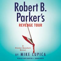 Cover image for Robert B. Parker's Revenge Tour