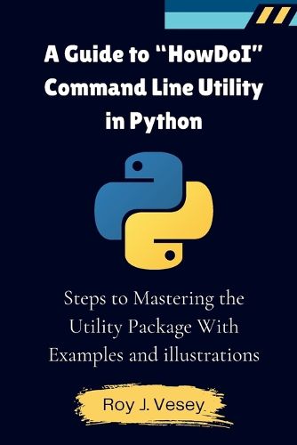 Cover image for A Guide to "HowDoI" Command Line Utility in Python