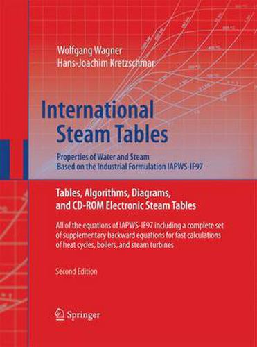 Cover image for International Steam Tables - Properties of Water and Steam based on the Industrial Formulation IAPWS-IF97