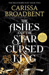 Cover image for The Ashes and the Star-Cursed King