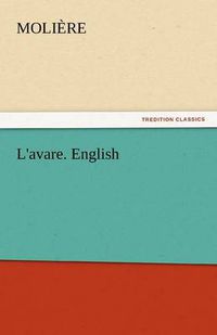 Cover image for L'Avare. English