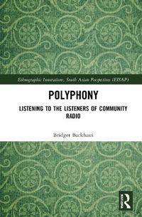 Cover image for Polyphony: Listening to the Listeners of Community Radio
