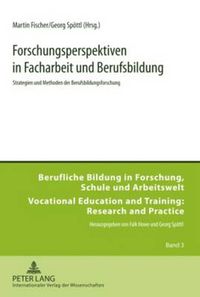 Cover image for Forschungsperspektiven in Facharbeit und Berufsbildung; Strategien und Methoden der Berufsbildungsforschung