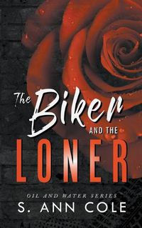 Cover image for The Biker and the Loner