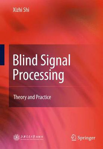 Cover image for Blind Signal Processing: Theory and Practice