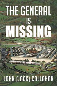 Cover image for The General Is Missing