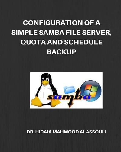 Cover image for Configuration of a Simple Samba File Server, Quota and Schedule Backup