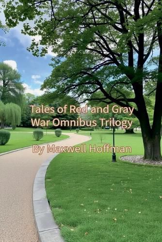 Cover image for Tales of Red and Gray War Omnibus Trilogy