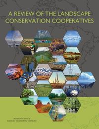 Cover image for A Review of the Landscape Conservation Cooperatives