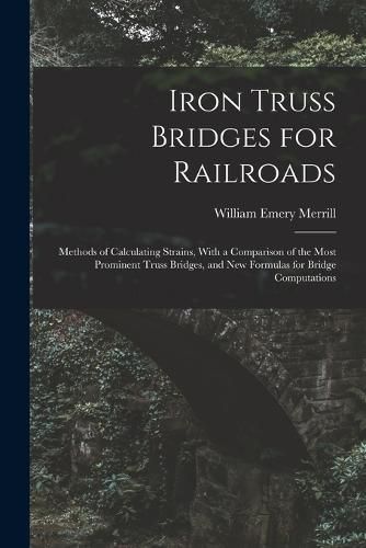 Cover image for Iron Truss Bridges for Railroads