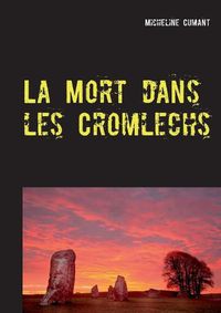 Cover image for La Mort dans les Cromlechs: Une enquete du Superintendent Rockwell