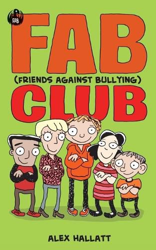 Cover image for FAB (Friends Against Bullying) Club