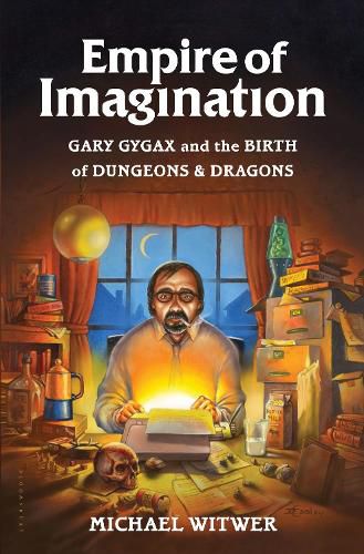 Cover image for Empire of Imagination: Gary Gygax and the Birth of Dungeons & Dragons