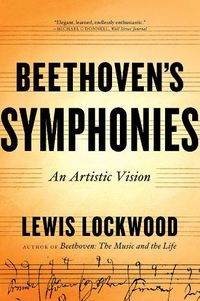 Cover image for Beethoven's Symphonies: An Artistic Vision