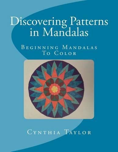 Cover image for Discovering Patterns in Mandalas: Beginning Mandalas to Color